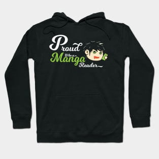 Uplifting Proud To Be A Manga Reader Hoodie